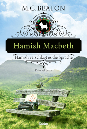 Hamish Macbeth verschlägt es die Sprache