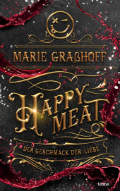 Happy Meat - Der Geschmack der Liebe