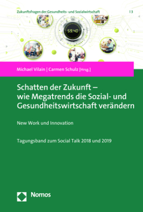 Schatten der Zukunft - wie Megatrends die Sozial- und Gesundheitswirtschaft verändern