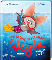 Die kleine Fledermaus Wegda: Wegda planscht los Cover