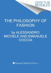 The Philosophy of Fashion