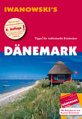 Dänemark - Reiseführer von Iwanowski, m. 1 Karte