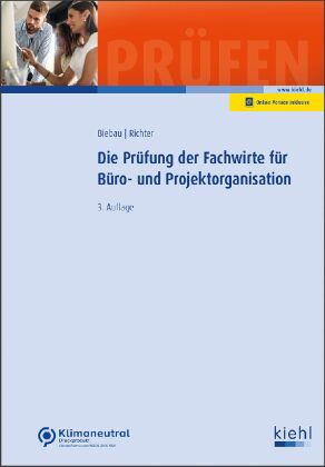 Die Prüfung der Fachwirte für Büro- und Projektorganisation