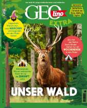 GEOlino Extra / GEOlino extra 95/2022 - Unser Wald
