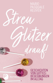Streu Glitzer drauf! Cover