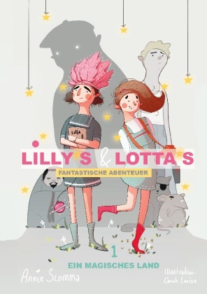Lillys und Lottas fantastische Abenteuer 1 