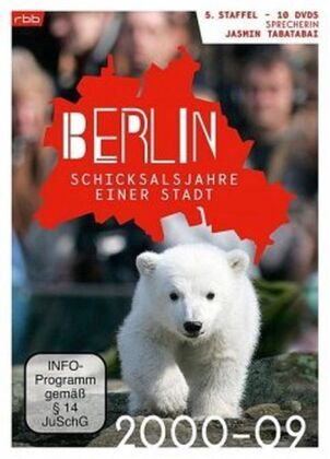 Berlin - Schicksalsjahre einer Stadt 2000-2009, 10 DVD