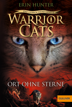 Warrior Cats - Das gebrochene Gesetz. Ort ohne Sterne 