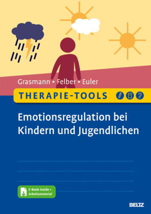 Therapie-Tools Emotionsregulation bei Kindern und Jugendlichen, m. 1 Buch, m. 1 E-Book