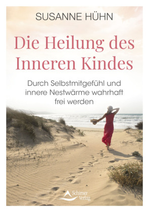 Die Heilung des Inneren Kindes 