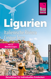 Reise Know-How Reiseführer Ligurien, Italienische Riviera, Cinque Terre (mit 18 Wanderungen)
