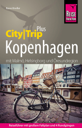 Reise Know-How Reiseführer Kopenhagen mit Malmö (CityTrip PLUS)