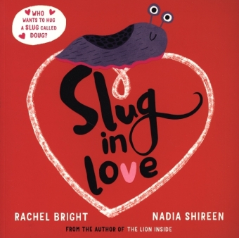 Slug in Love