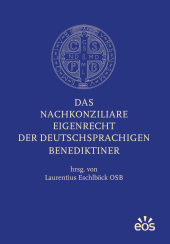 Das nachkonziliare Eigenrecht der deutschsprachigen Benediktiner
