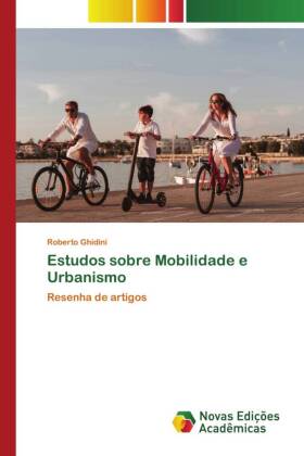Estudos sobre Mobilidade e Urbanismo 