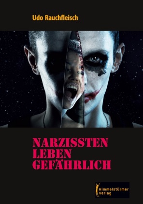 Narzissten leben gefährlich 