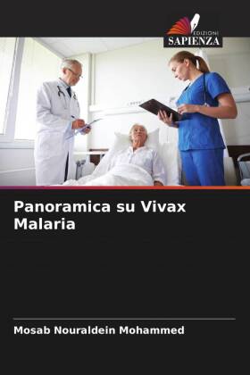 Panoramica su Vivax Malaria 