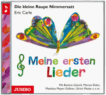 Die kleine Raupe Nimmersatt - Meine ersten Lieder CD, Audio-CD 