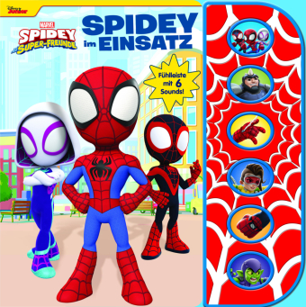 Marvel Spidey und seine Super-Freunde - Spidey im Einsatz - Soundbuch mit Fühlleiste und 6 Geräuschen für Kinder ab 3 Ja 