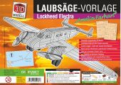 Laubsägevorlage Lockheed Electra