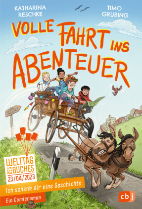 Ich schenk dir eine Geschichte - Volle Fahrt ins Abenteuer 