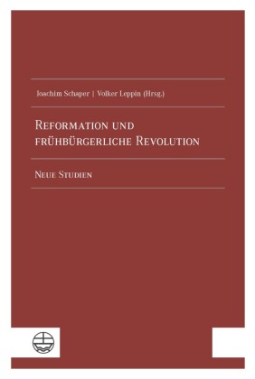 Reformation und frühbürgerliche Revolution