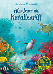Das geheime Leben der Tiere (Ozean, Band 3) - Abenteuer im Korallenriff Cover