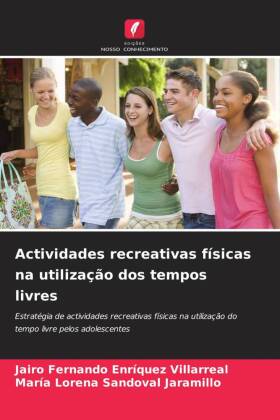 Actividades recreativas físicas na utilização dos tempos li...