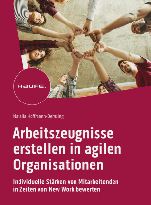 Arbeitszeugnisse erstellen in agilen Organisationen