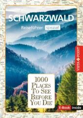 1000 Places-Regioführer Schwarzwald