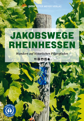 Jakobswege Rheinhessen, m. 1 Beilage