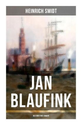 Jan Blaufink (Historischer Roman) 