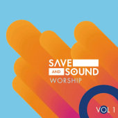 Save and Sound Worship Vol. 1, Audio-CD