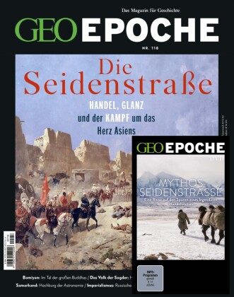 GEO Epoche (mit DVD) / GEO Epoche mit DVD 118/2022 - Seidenstraße und Zentralasien