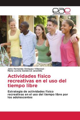 Actividades físico recreativas en el uso del tiempo libre 