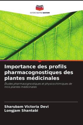 Importance des profils pharmacognostiques des plantes médicin...