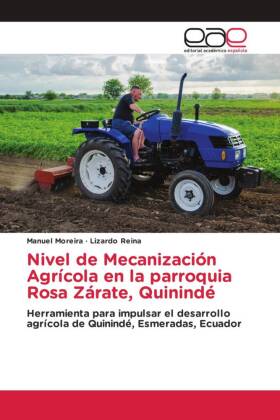 Nivel de Mecanización Agrícola en la parroquia Rosa Zárate, Quinindé 