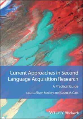 Current Approaches in Second Language Acquisition Research | ISBN