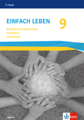 Einfach Leben 9. Ausgabe Bayern Mittelschule