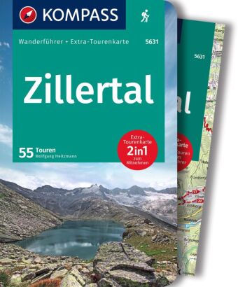 KOMPASS Wanderführer KOMPASS Wanderführer Zillertal, 55 Touren: mit Extra-Tourenkarte