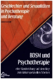BDSM und Psychotherapie, 8 Teile