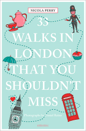 33 Walks in London that you shouldn't miss