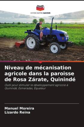 Niveau de mécanisation agricole dans la paroisse de Rosa Zár...