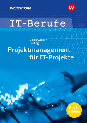 Projektmanagement für IT-Projekte, m. 1 Beilage