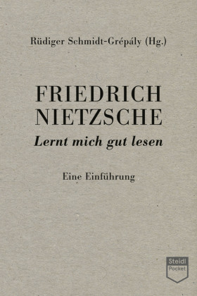 Friedrich Nietzsche: Lernt mich gut lesen (Steidl Pocket)