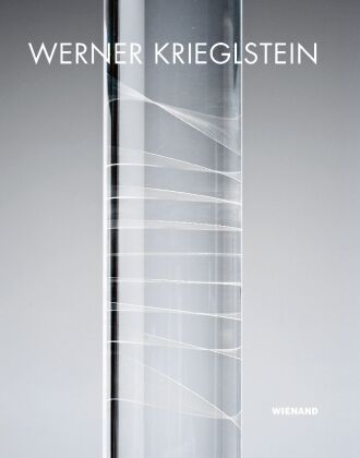 Werner Krieglstein. Konkrete Skulptur und Zeichnung