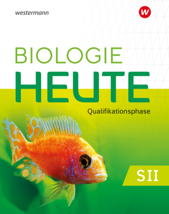 Biologie heute SII - Ausgabe 2022 für Nordrhein-Westfalen, m. 1 Beilage