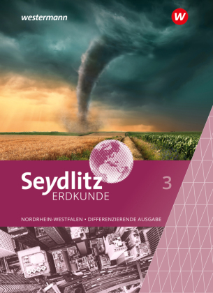 Seydlitz Erdkunde - Differenzierende Ausgabe 2021 für Nordrhein-Westfalen, m. 1 Beilage