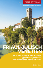 TRESCHER Reiseführer Friaul - Julisch Venetien