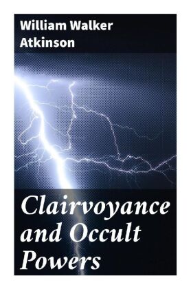Clairvoyance and Occult Powers 